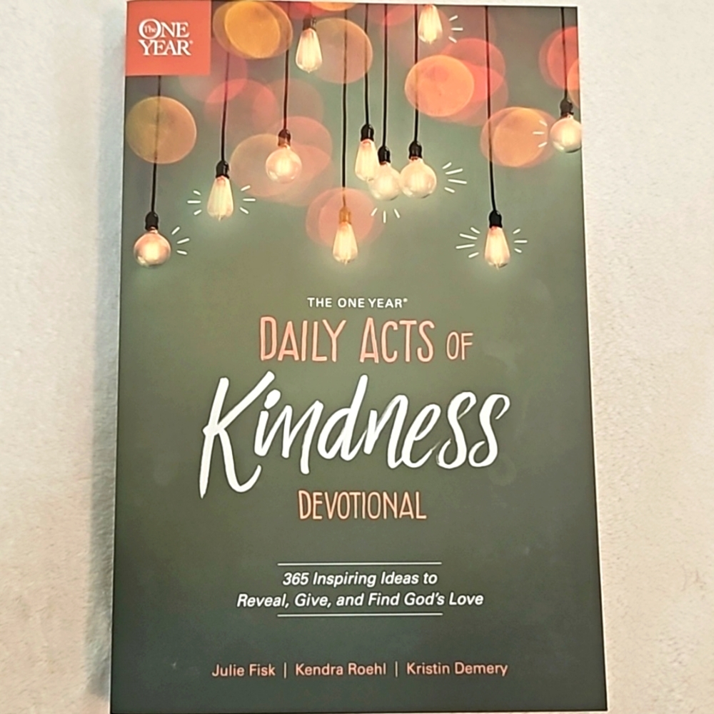 The One Year Daily Acts Of Kindness Devotional